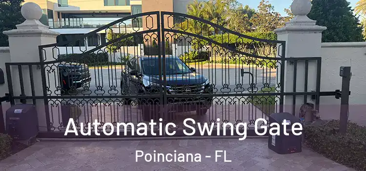 Automatic Swing Gate Poinciana - FL