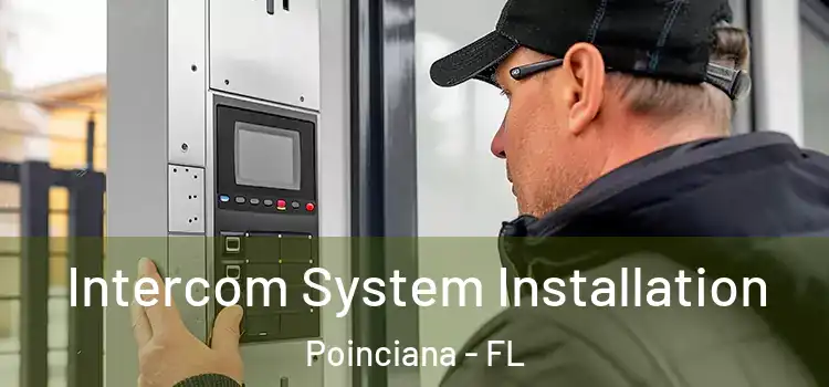  Intercom System Installation Poinciana - FL
