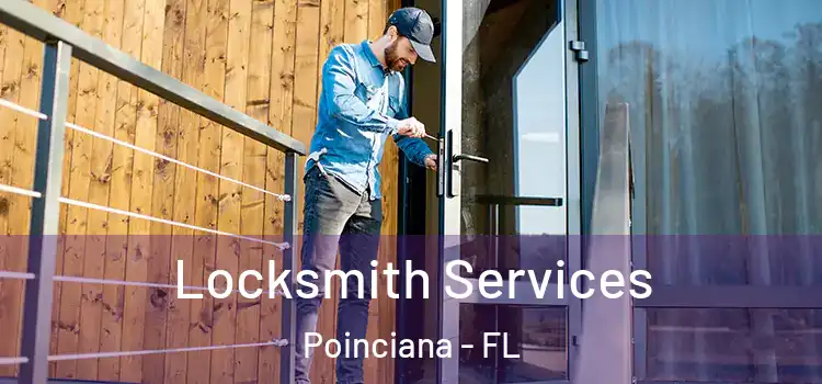  Locksmith Services Poinciana - FL