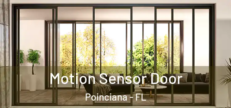  Motion Sensor Door Poinciana - FL