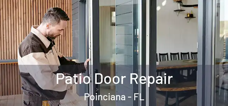  Patio Door Repair Poinciana - FL