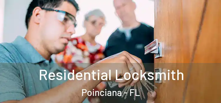 Residential Locksmith Poinciana - FL