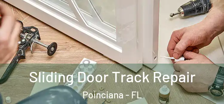  Sliding Door Track Repair Poinciana - FL