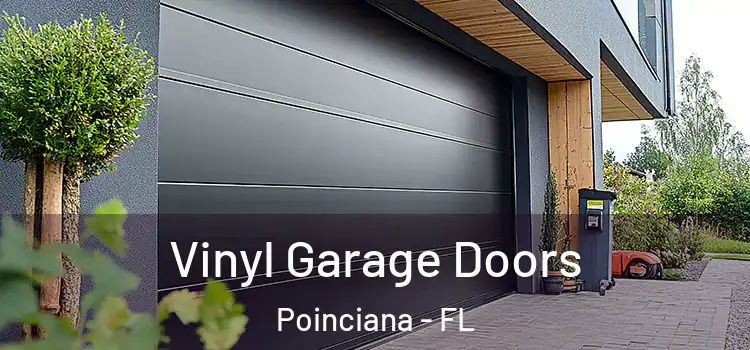  Vinyl Garage Doors Poinciana - FL